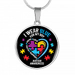 I Wear Blue for My Son Autism Awareness Circle Pendant Necklace - Circle Luxury Necklace (Silver)