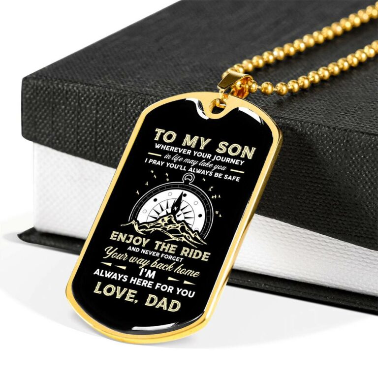 To My Son Adventure Wherever Your Journey In Life May Take You I Pray You'll Always Be Safe Love Dad Dog Tag Pendant Necklace - Dog Tag (Gold Plated)