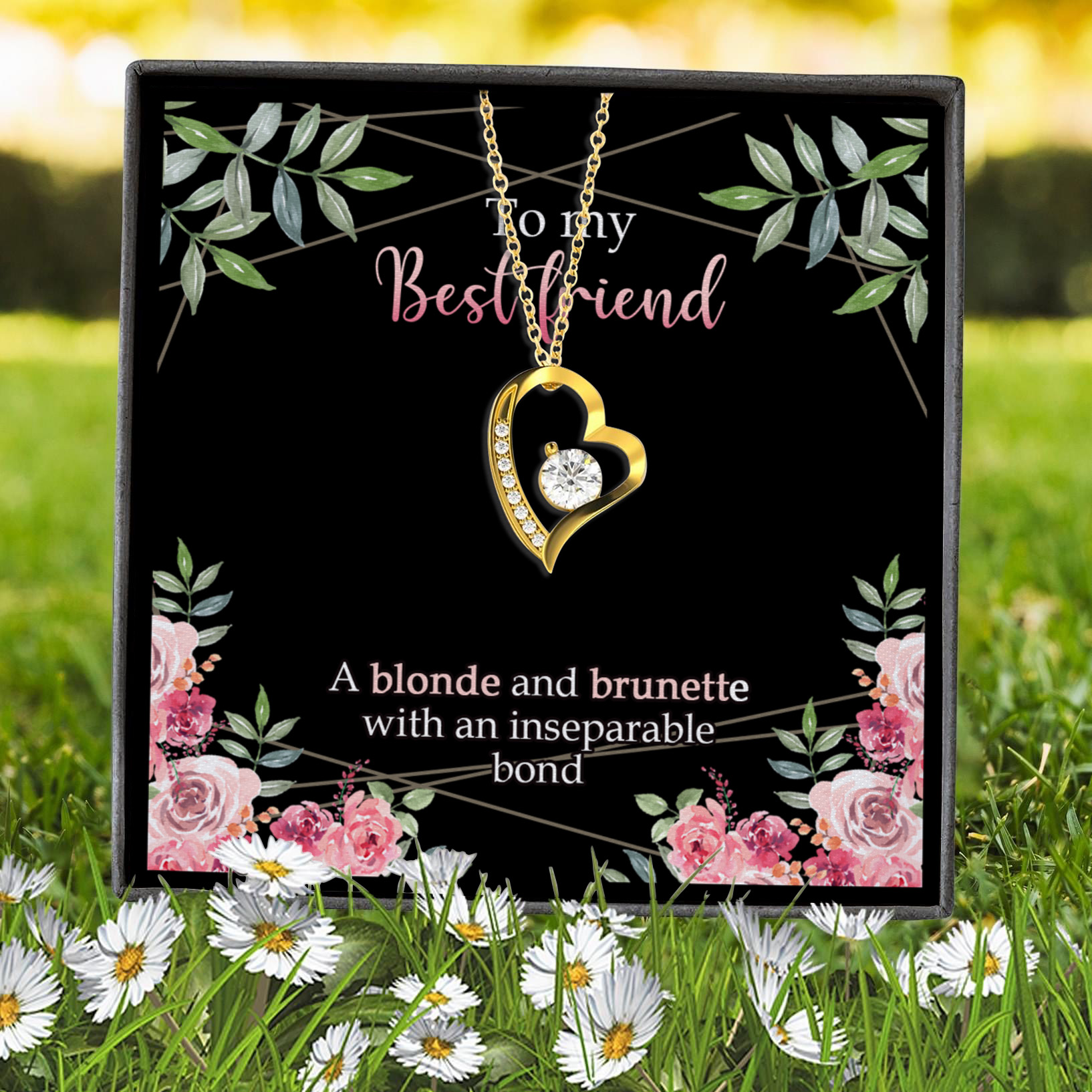 9VT. To My Best Friend A Blonde And A Brunette Forever Love Necklace (Gold) 7