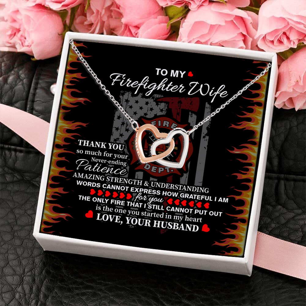 10VT. Firefighter Wife Your Never-Ending Patience Interlocking Hearts Necklace 4