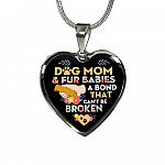 Dog Mom And Fur Babies A Bond That Can't Be Broken Heart Pendant Necklace - Heart Luxury Necklace (Silver)