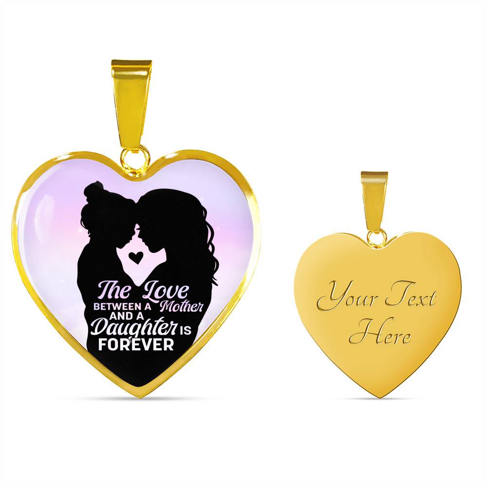 The Love Between Mother And Daughter Is Forever Heart Pendant Necklace - Heart Luxury Necklace (Gold Plated) The Love Between Mother And Daughter Is Forever Heart Pendant Necklace - Heart Luxury Necklace (Gold Plated)