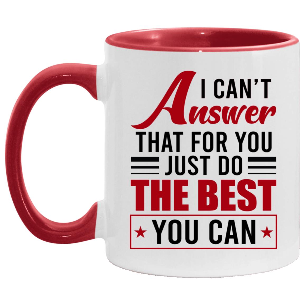 Answer Accent Mug, White/Red, 11 oz. Accent Mug Answer Accent Mug, White/Red, 11 oz. Accent Mug