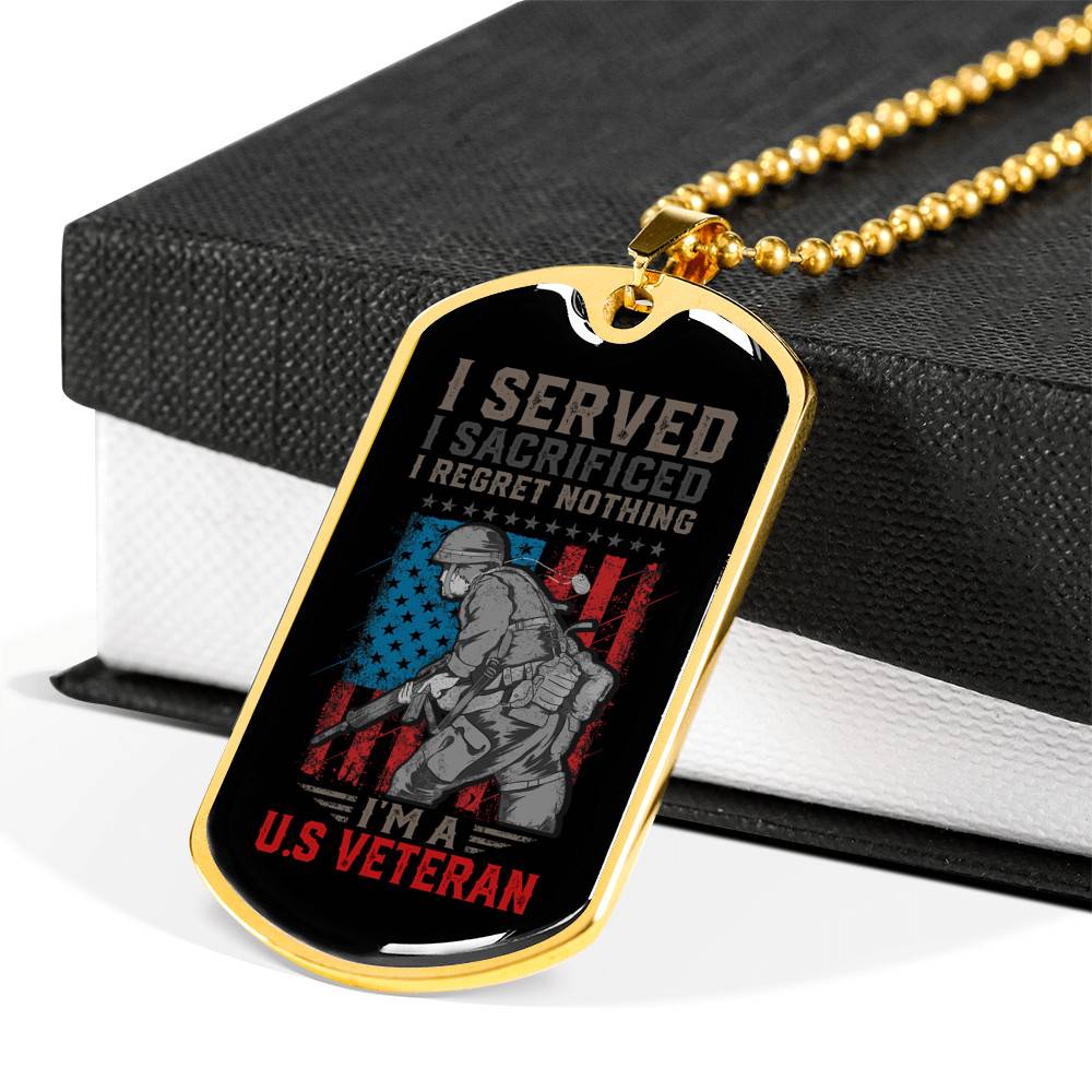 I Served I Sacrificed I Regret Nothing I'm US Veteran Dog Tag Pendant Necklace I Served I Sacrificed I Regret Nothing I'm US Veteran Dog Tag Pendant Necklace