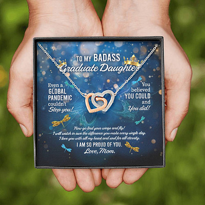 Dragonfly to My Badass Graduate Daughter Even a Global Pandemic Couldn't Stop You Interlocking Hearts Pendant Necklace