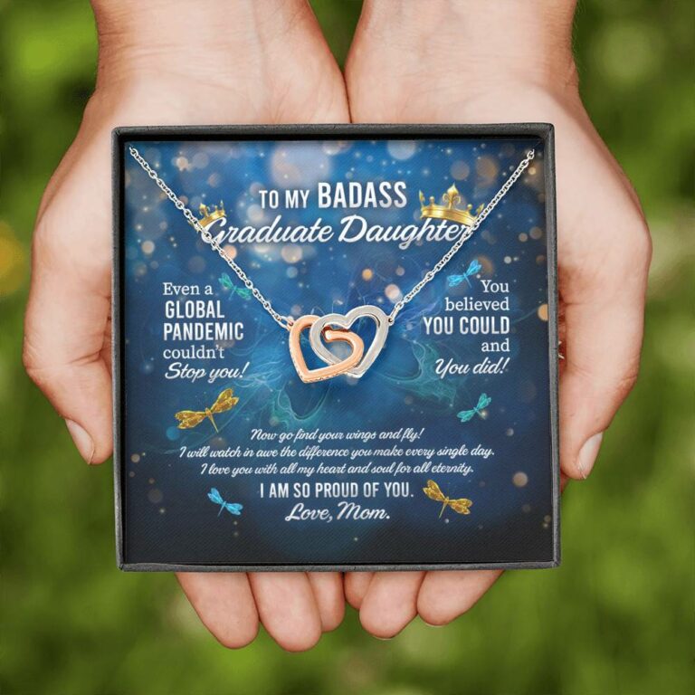 Dragonfly to My Badass Graduate Daughter Even a Global Pandemic Couldn't Stop You Interlocking Hearts Pendant Necklace