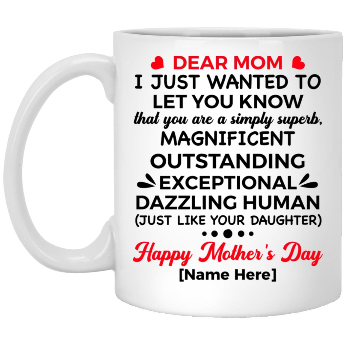 Personalized Dear Mom mug, White, 11 oz. White Mug Personalized Dear Mom mug, White, 11 oz. White Mug