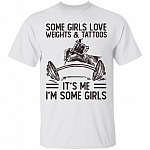 Some Girls Shirt, White, Unisex T-Shirt