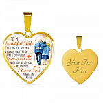 To My Beautiful Wife Meeting You Was Fate Becoming Your Friend Was a Choice Old Couple Heart Pendant Necklace