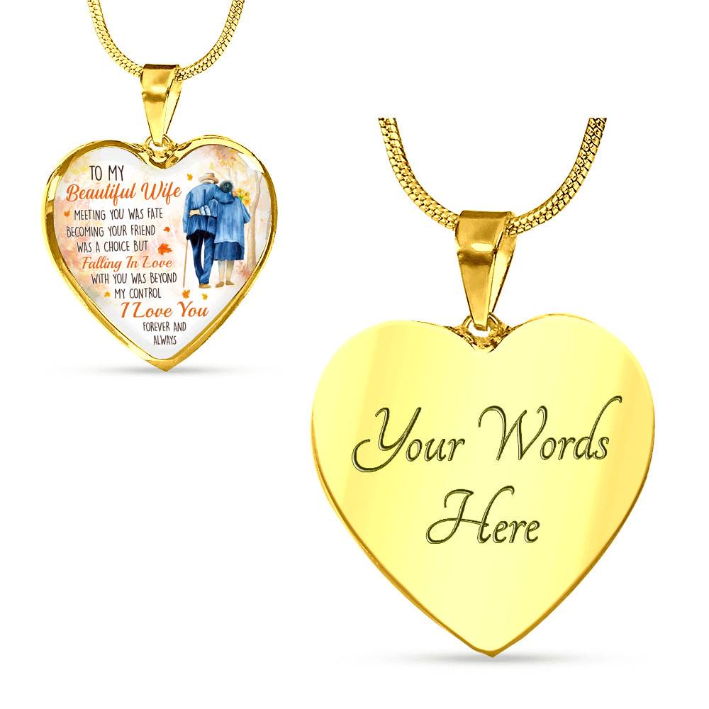 To My Beautiful Wife Meeting You Was Fate Becoming Your Friend Was a Choice Old Couple Heart Pendant Necklace To My Beautiful Wife Meeting You Was Fate Becoming Your Friend Was a Choice Old Couple Heart Pendant Necklace