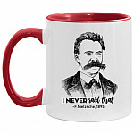 Never Said that Accent Mug, White/Red, 11 oz. Accent Mug