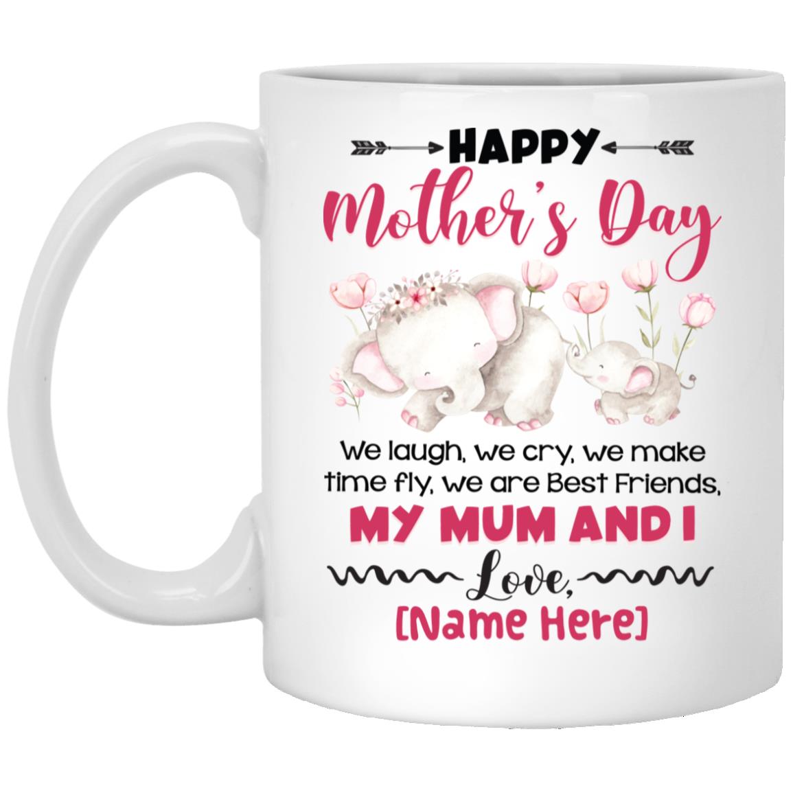 Personalized My Mum mug, White, 11 oz. White Mug Personalized My Mum mug, White, 11 oz. White Mug