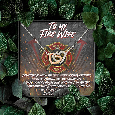 To My Fire Wife Thank You So Much for Your Never-Ending Amazing Strength Patience Interlocking Hearts Pendant Necklace