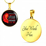 Veteran I Wear a Little Poppy as Red as Red Can Be to Show That I Remember Those Who Fought Circle Pendant Necklace