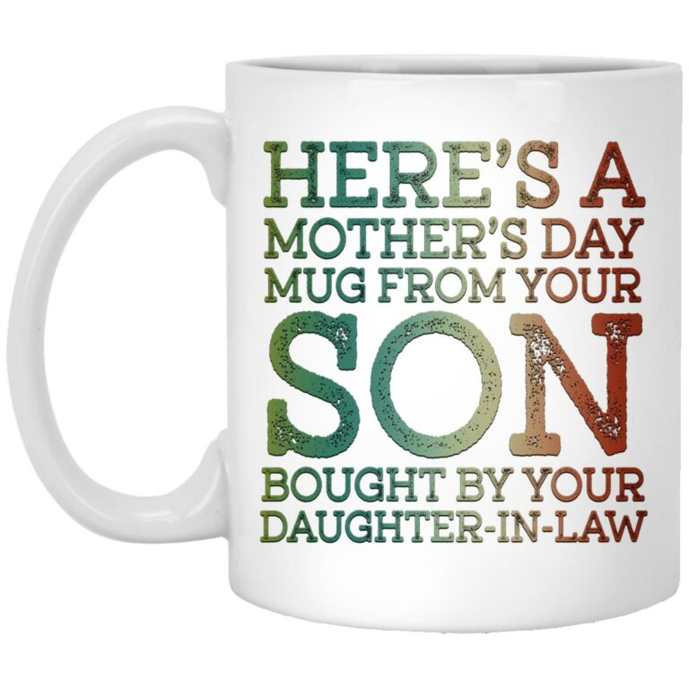 Here Is Mother's Day Mug, White, 11 oz. White Mug
