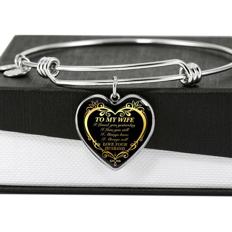 From Husband to My Wife I Loved You Yesterday I Love You Still I Always Have I Always Will Heart Pendant Necklace