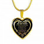 From Husband to My Wife I Loved You Yesterday I Love You Still I Always Have I Always Will Heart Pendant Necklace