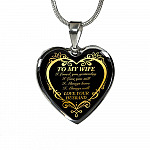 From Husband to My Wife I Loved You Yesterday I Love You Still I Always Have I Always Will Heart Pendant Necklace