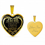 From Husband to My Wife I Loved You Yesterday I Love You Still I Always Have I Always Will Heart Pendant Necklace