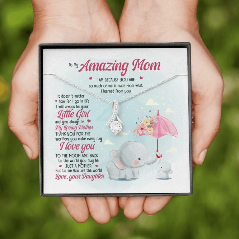 Elephant Daughter To My Amazing Mom I Am Because You Are So Much Of Me Alluring Beauty Pendant Necklace