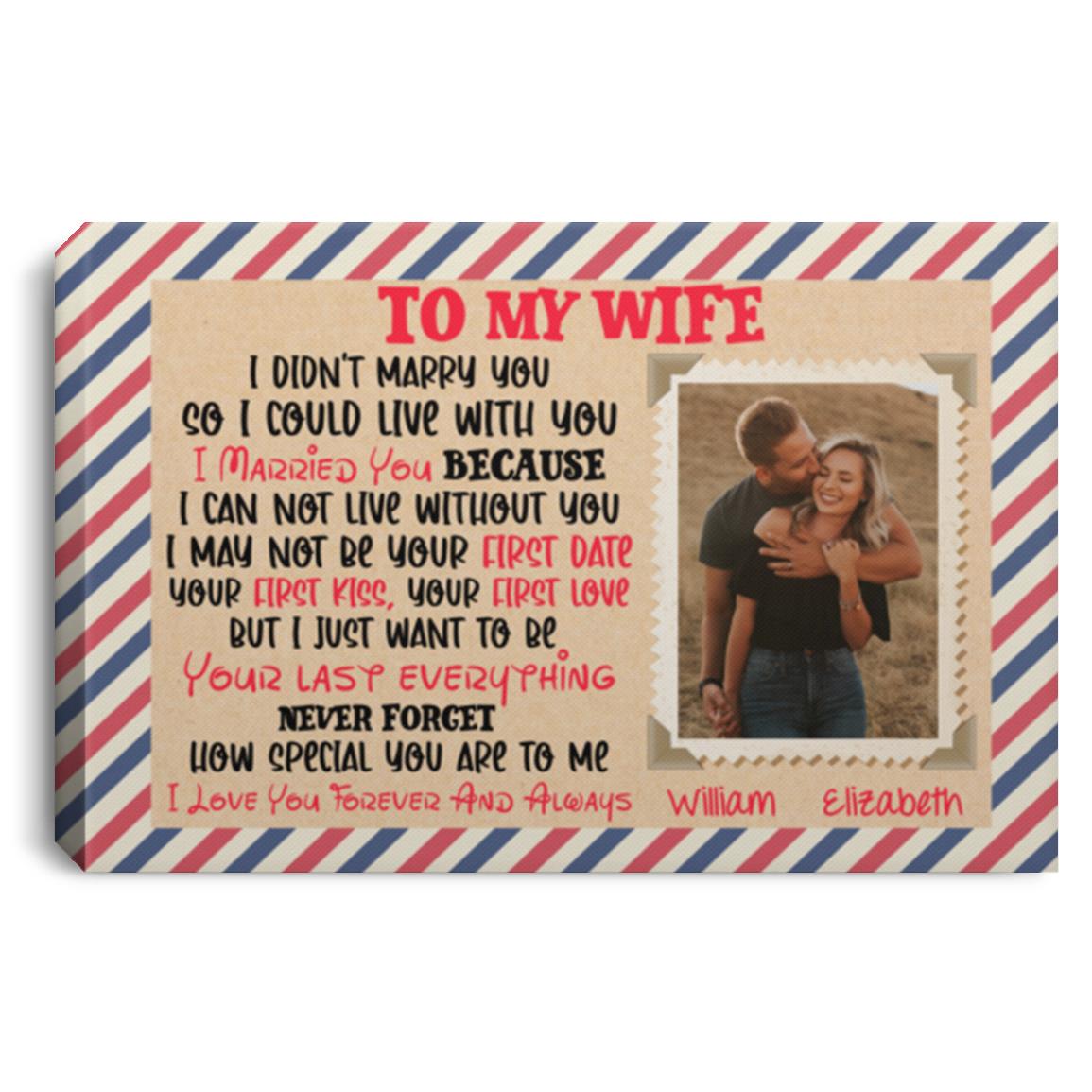 Personalized Photo To My Wife I DidPoster, White, 0.75'' Framed Canvas Personalized Photo To My Wife I DidPoster, White, 0.75'' Framed Canvas