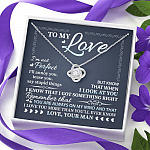To My Love I'm Not Perfect I'll Annoy You but I Know You Are Right I Love You to Wife to Girlfriend Love Knot Necklace To My Love I'm Not Perfect I'll Annoy You but I Know You Are Right I Love You to Wife to Girlfriend Love Knot Necklace