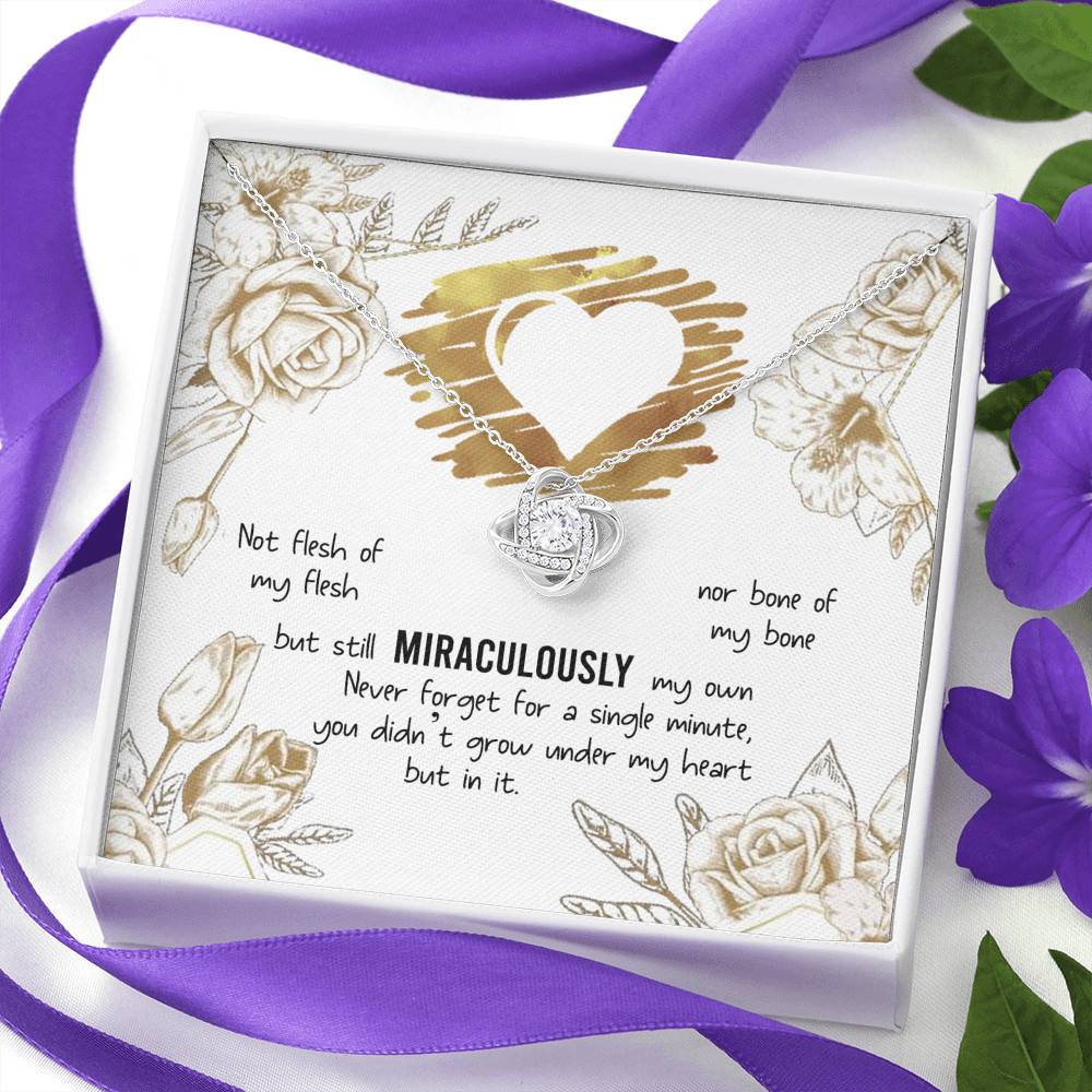 To My Bonus Daughter Not Flesh of My Flesh but Still Miraculously My Own Love Knot Pendant Necklace