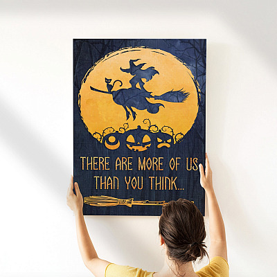 There Are More of Us than You Think - Halloween Wall Art - Witches Framed Canvas - Unframed Poster