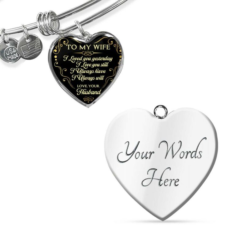 Husband To My Wife I Loved You Yesterday I Love You Still I Always Have I Always Will Heart Pendant Necklace