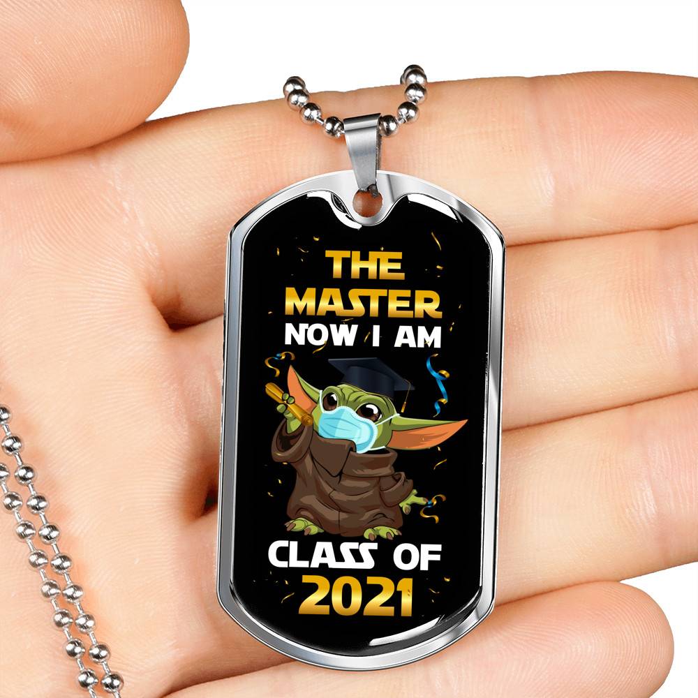 The Master Now I Am Baby Yoda Wearing Mask Graduation 2021 Dog Tag Pendant Necklace The Master Now I Am Baby Yoda Wearing Mask Graduation 2021 Dog Tag Pendant Necklace