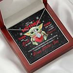 To My Mother Yoda One That Loved Me First Yoda Best Mom In The Galaxy Happy Mother's Day Alluring Beauty Necklace