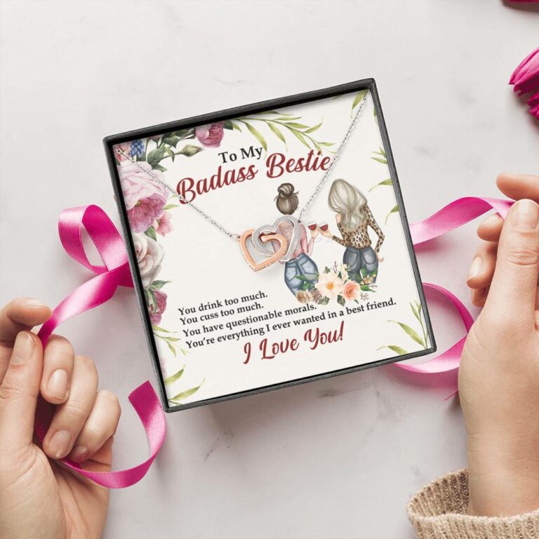 To My Badass Bestie You Drink You Cuss Too Much You're Everything I Want Interlocking Hearts Pendant Necklace