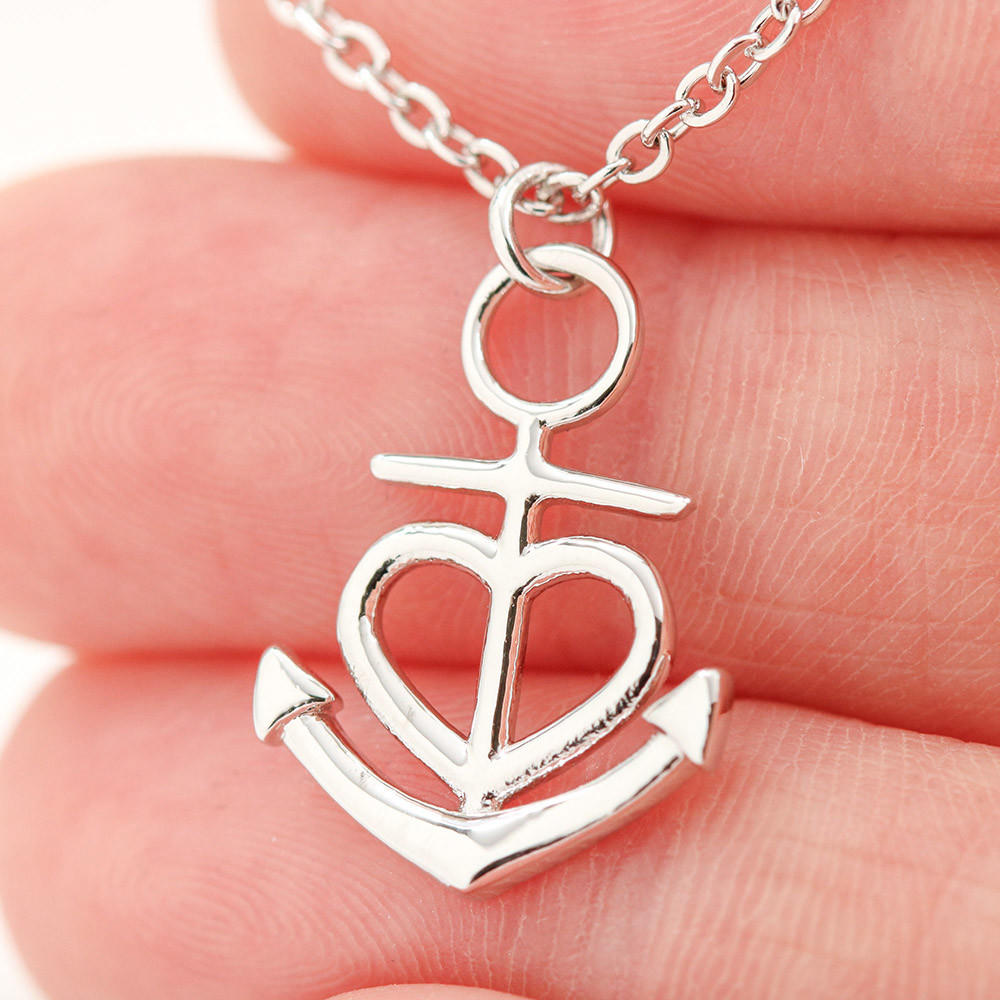 To The Mom Of A Brave Firefighter I Know The Worry Is Hard And We Don't See Each Other Anchor Necklace