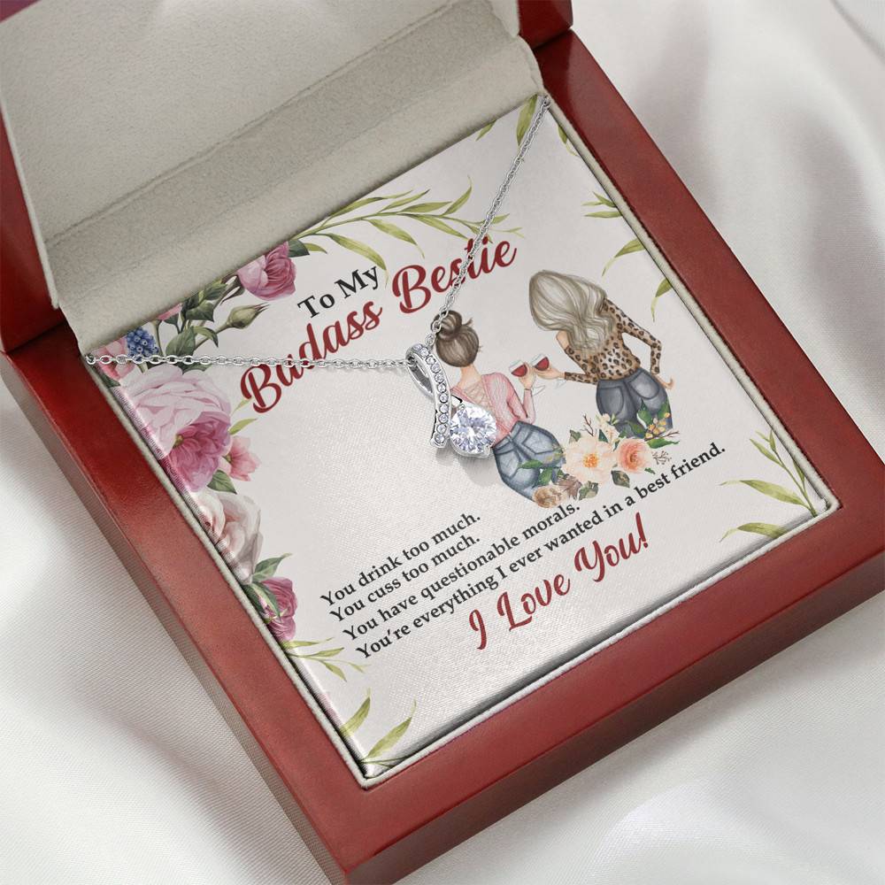 To My Badass Bestie You Drink You Cuss Too Much You're Everything I Want Alluring Beauty Necklace To My Badass Bestie You Drink You Cuss Too Much You're Everything I Want Alluring Beauty Necklace