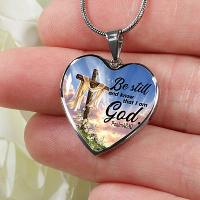 Be Still And Know That I Am God Heart Pendant Necklace