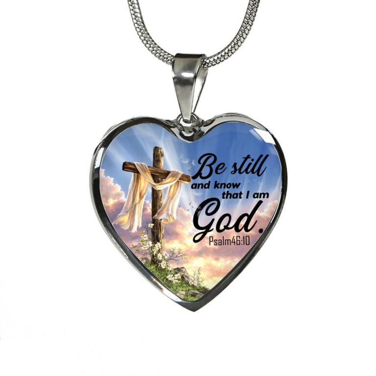 Be Still And Know That I Am God Heart Pendant Necklace