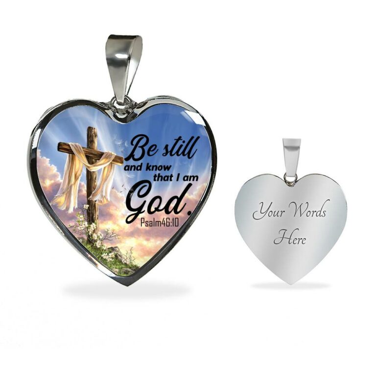 Be Still And Know That I Am God Heart Pendant Necklace