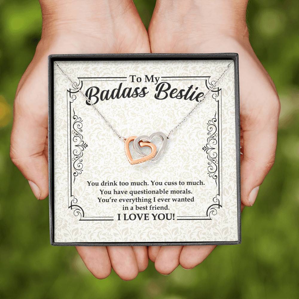 To My Badass Bestie You Drink You Cuss Too Much You're Everything I Want Funny Interlocking Hearts Necklace To My Badass Bestie You Drink You Cuss Too Much You're Everything I Want Funny Interlocking Hearts Necklace