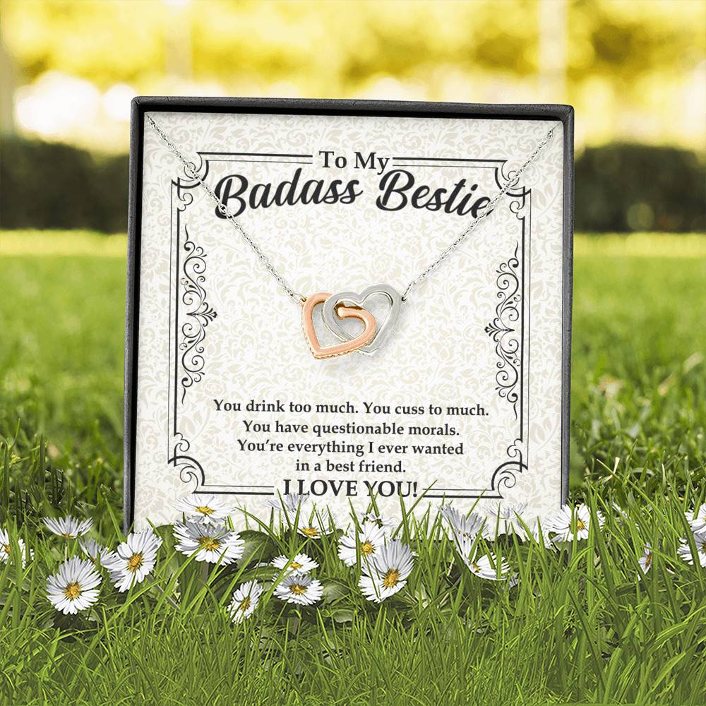 To My Badass Bestie You Drink You Cuss Too Much You're Everything I Want Funny Interlocking Hearts Necklace To My Badass Bestie You Drink You Cuss Too Much You're Everything I Want Funny Interlocking Hearts Necklace