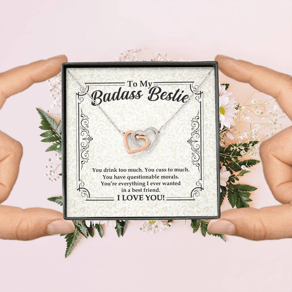 To My Badass Bestie You Drink You Cuss Too Much You're Everything I Want Funny Interlocking Hearts Necklace To My Badass Bestie You Drink You Cuss Too Much You're Everything I Want Funny Interlocking Hearts Necklace