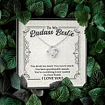 To My Badass Bestie You Drink You Cuss Too Much You're Everything I Want Funny Love Knot Pendant Necklace To My Badass Bestie You Drink You Cuss Too Much You're Everything I Want Funny Love Knot Pendant Necklace