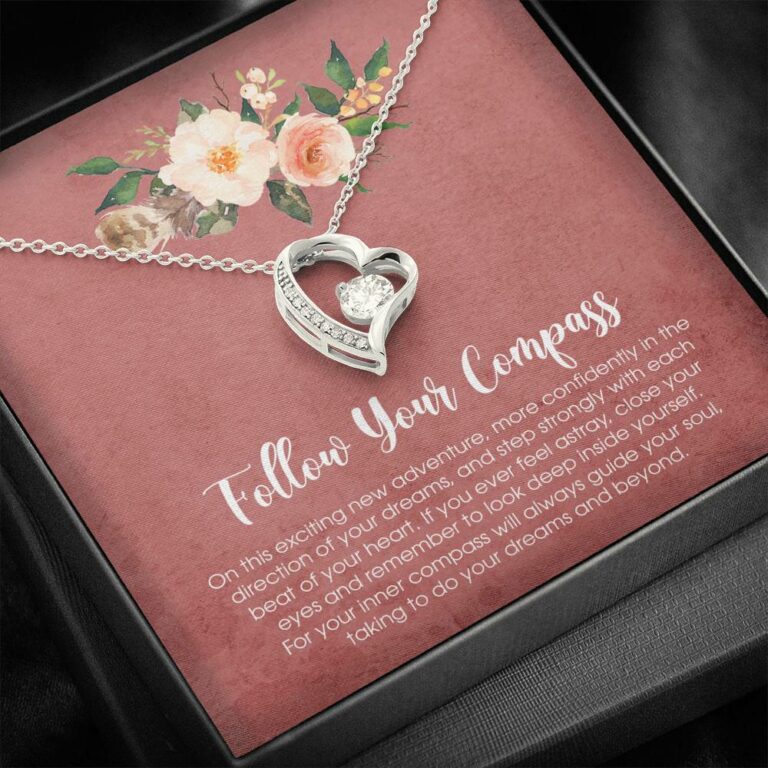 Follow Your Compass Forever Love Heart Pendant Necklace - Graduation GIft For Her