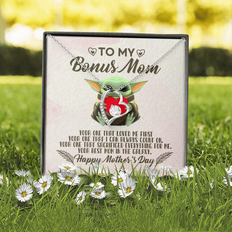 To My Bonus Mom Yoda the One That Loves Me First Happy Mother's Day Forever Love Pendant Necklace
