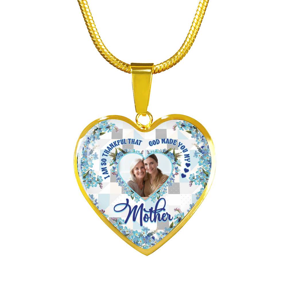 Personalized Photo I Am So Thankful That God Made You My Mother Heart Pendant Necklace - Bangle Personalized Photo I Am So Thankful That God Made You My Mother Heart Pendant Necklace - Bangle