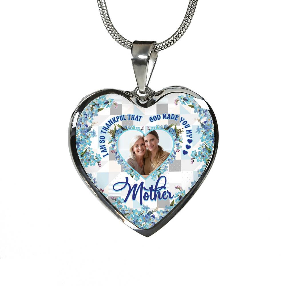 Personalized Photo I Am So Thankful That God Made You My Mother Heart Pendant Necklace - Bangle Personalized Photo I Am So Thankful That God Made You My Mother Heart Pendant Necklace - Bangle