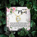To My Mom I Know It's Not Easy for a Woman to Raise a Man No Way I Can Pay You Back Forever Love Pendant Necklace To My Mom I Know It's Not Easy for a Woman to Raise a Man No Way I Can Pay You Back Forever Love Pendant Necklace