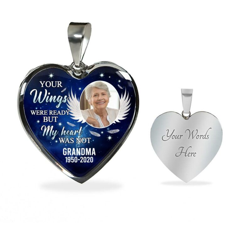 Personalized Photo Your Wings Were Ready But My Heart Was Not Memorial Remembrance Luxury Heart Pendant Necklace