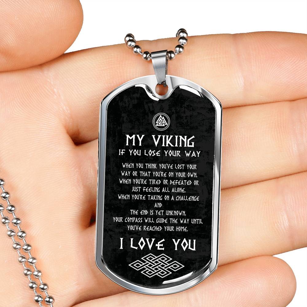 My Viking If You Lose Your Way You've Reached Your Home I Love You From Shieldmaiden Dog Tag Pendant Necklace My Viking If You Lose Your Way You've Reached Your Home I Love You From Shieldmaiden Dog Tag Pendant Necklace