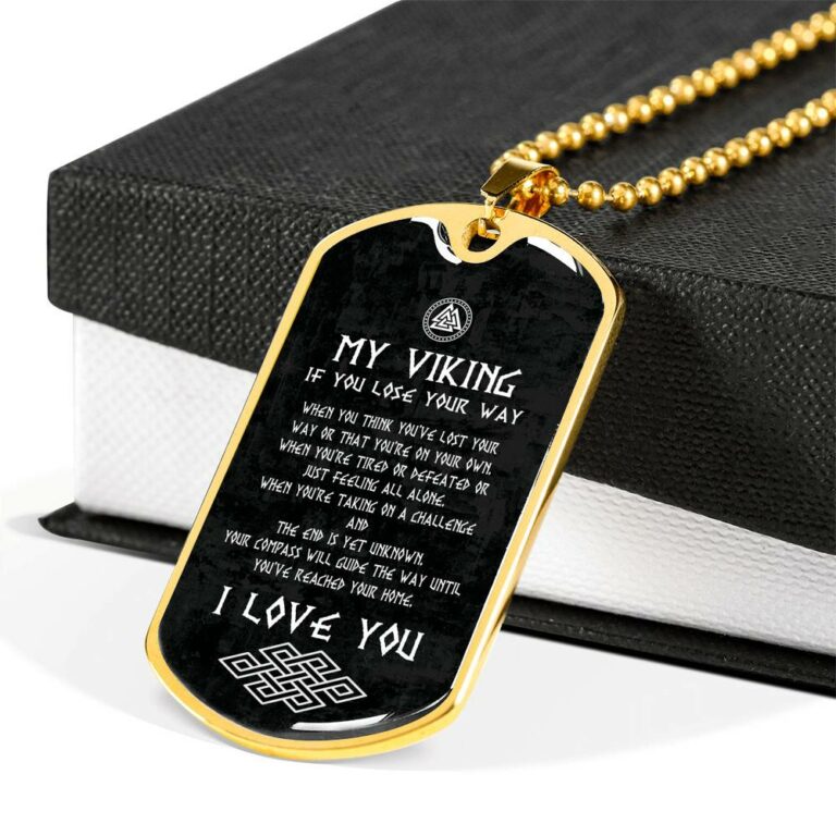 My Viking If You Lose Your Way You've Reached Your Home I Love You From Shieldmaiden Dog Tag Pendant Necklace