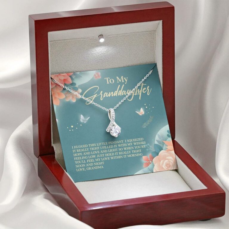 Grandma To My Granddaughter I Hugged This Little Pendant I Squeezed It Tight Alluring Beauty Necklace